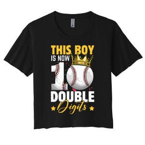 This Now 10 Double Digits Baseball 10 Years Old Birthday Women's Crop Top Tee