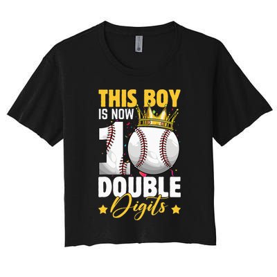 This Now 10 Double Digits Baseball 10 Years Old Birthday Women's Crop Top Tee