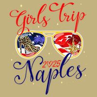 Trip Naples 2025 Weekend Vacation Birthday Squad Button