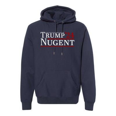 Trump Nugent 2024 Premium Hoodie