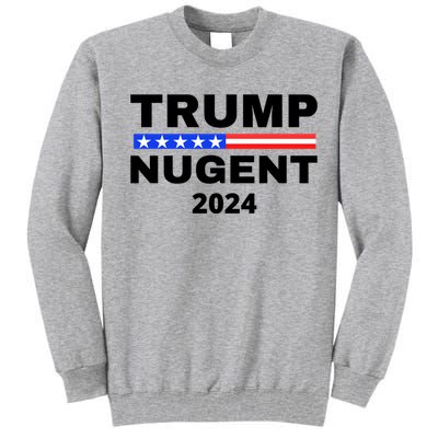 Trump Nugent 2024 Tall Sweatshirt