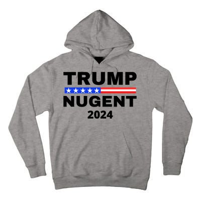 Trump Nugent 2024 Tall Hoodie