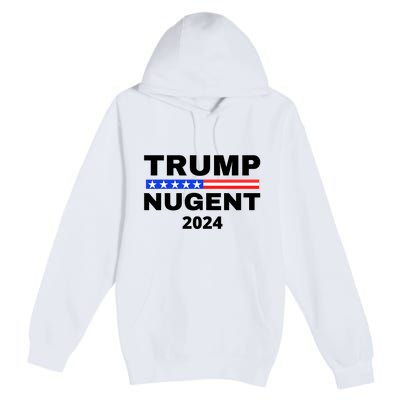 Trump Nugent 2024 Premium Pullover Hoodie