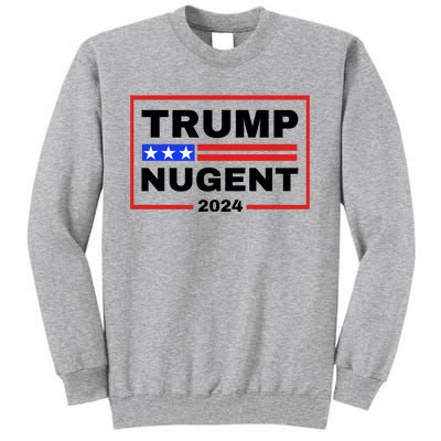 Trump Nugent 2024 Tall Sweatshirt