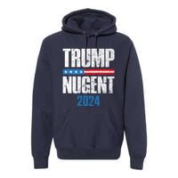 Trump Nugent 2024 Premium Hoodie