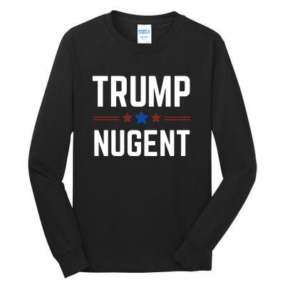 Trump Nugent 2024 Tall Long Sleeve T-Shirt