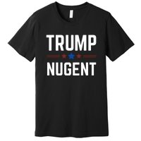 Trump Nugent 2024 Premium T-Shirt