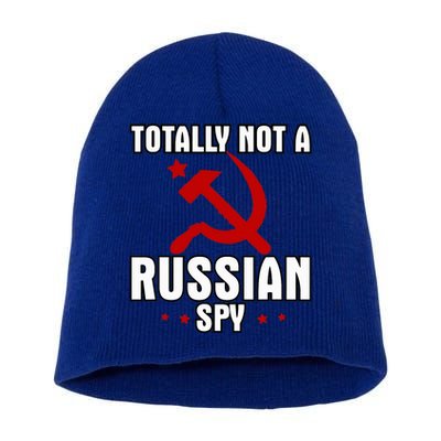 Totally Not A Russian Spy Red Hammer And Sickle Funny Gift Short Acrylic Beanie