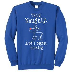 Team Naughty And I Regret Nothing Christmas Reindeer Gift Sweatshirt