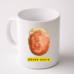 TRUMP NEVER AGAIN Coffee Mug