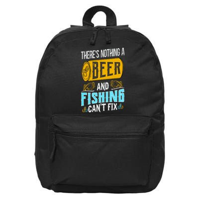 There's Nothing A Beer And Fishing Can't Fix 16 in Basic Backpack