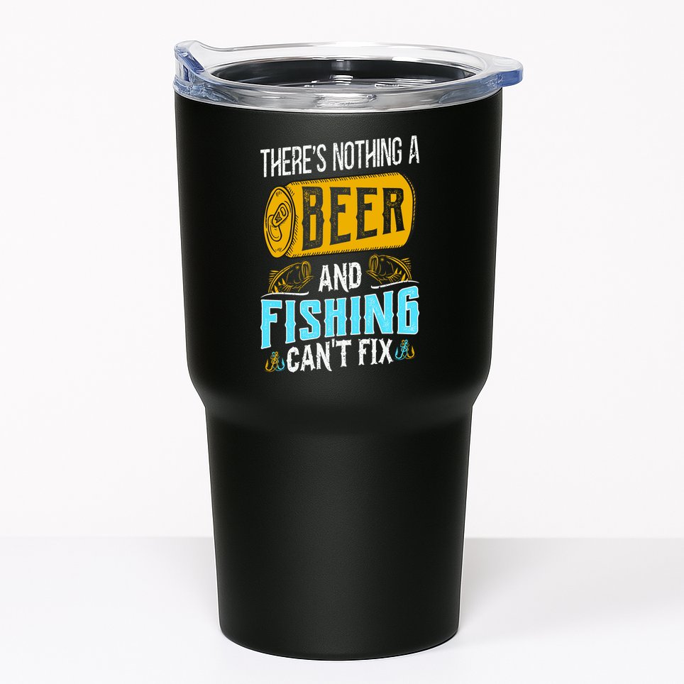 There's Nothing A Beer And Fishing Can't Fix Tumbler