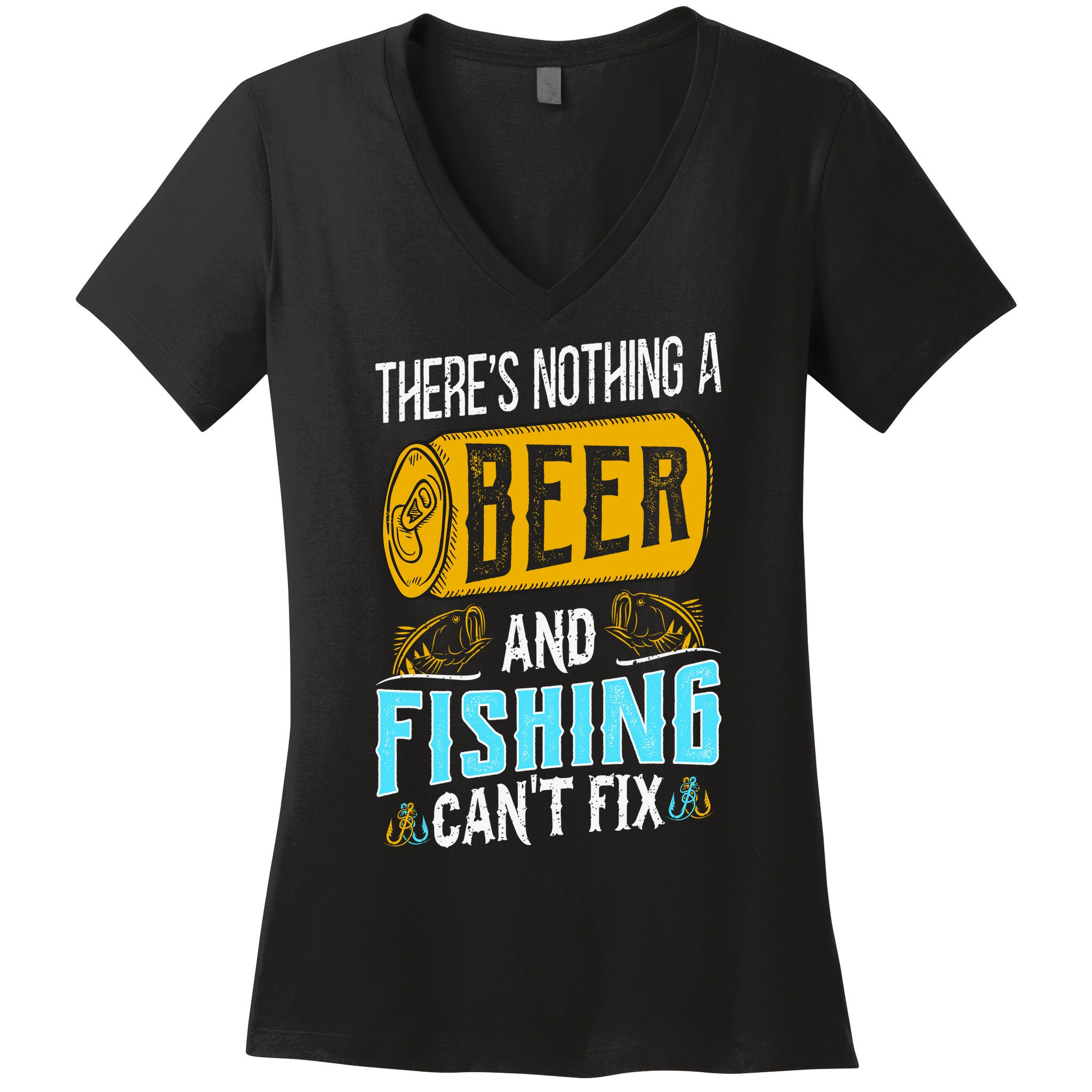 There's Nothing A Beer And Fishing Can't Fix Women's V-Neck T-Shirt
