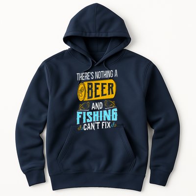 There's Nothing A Beer And Fishing Can't Fix Hoodie