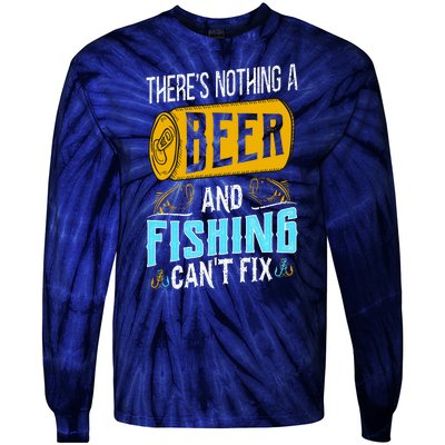 There's Nothing A Beer And Fishing Can't Fix Tie-Dye Long Sleeve Shirt