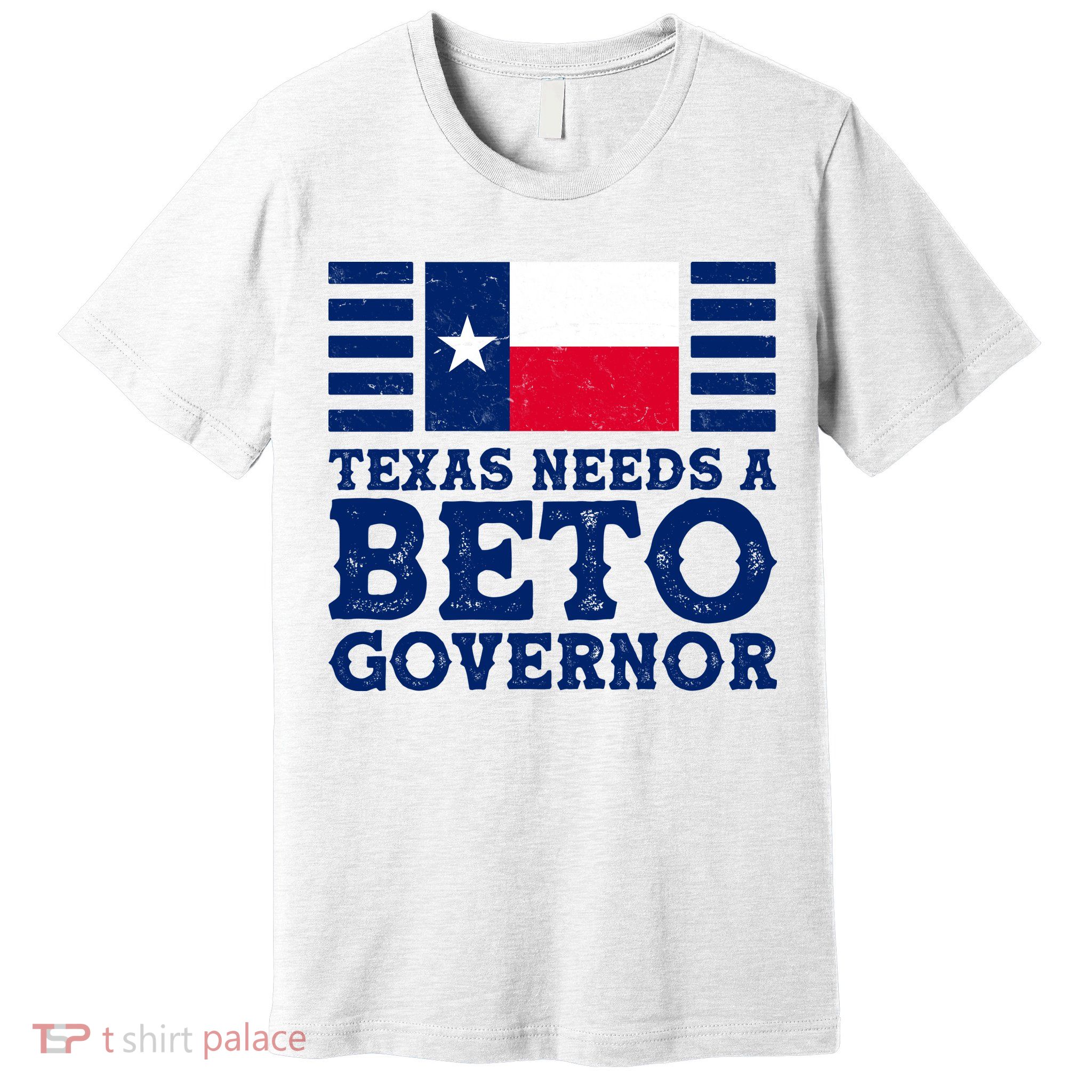 Texas Needs A Governor Beto O'Rourke Premium T-Shirt