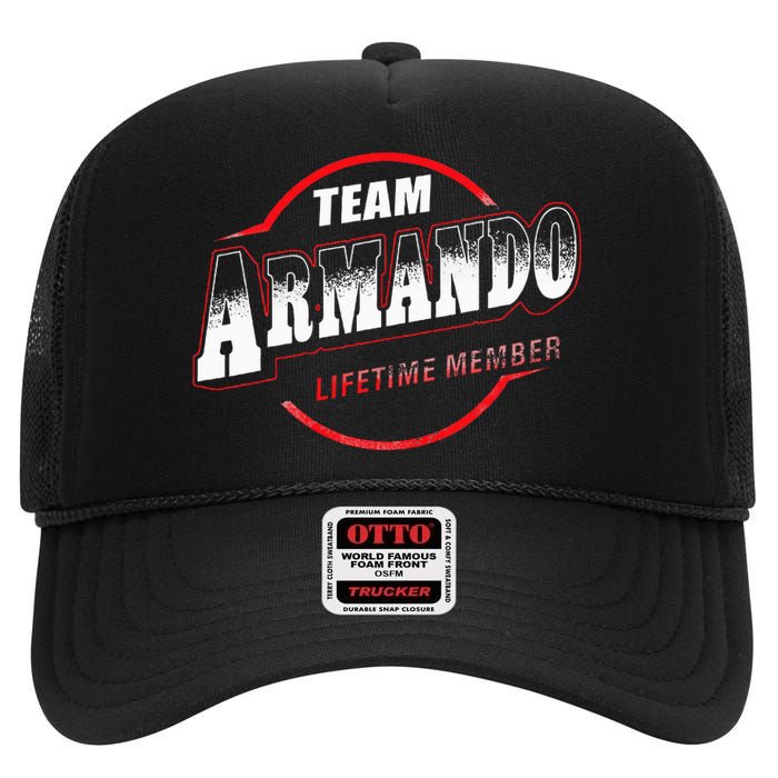 Team Name Armando Lifetime Member Last Name High Crown Mesh Back Trucker Hat