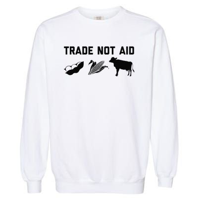 Trade Not Aid Farmer Political Garment-Dyed Sweatshirt