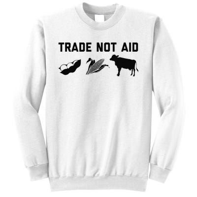 Trade Not Aid Farmer Political Sweatshirt