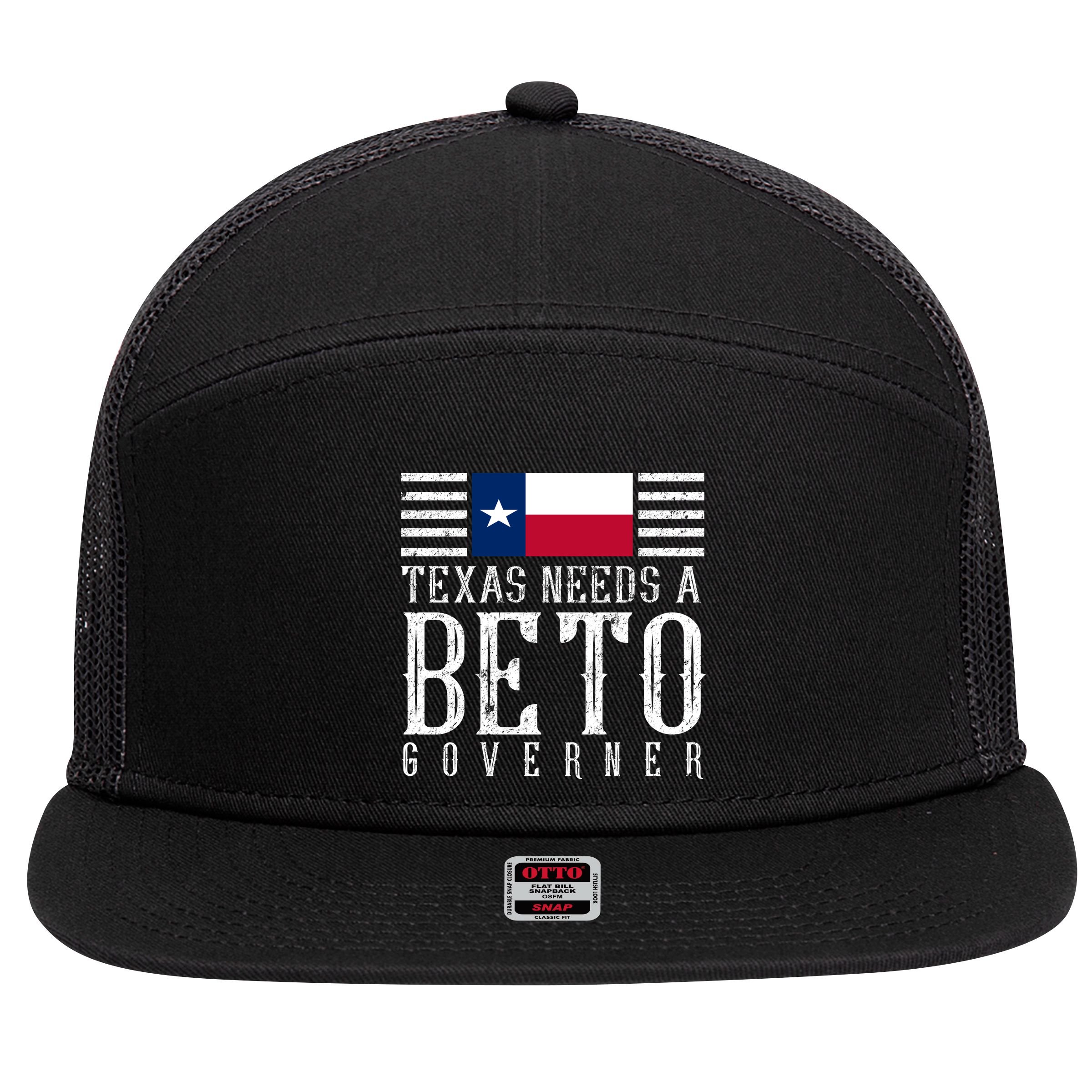 Texas Needs A Beto Governor 7 Panel Mesh Trucker Snapback Hat