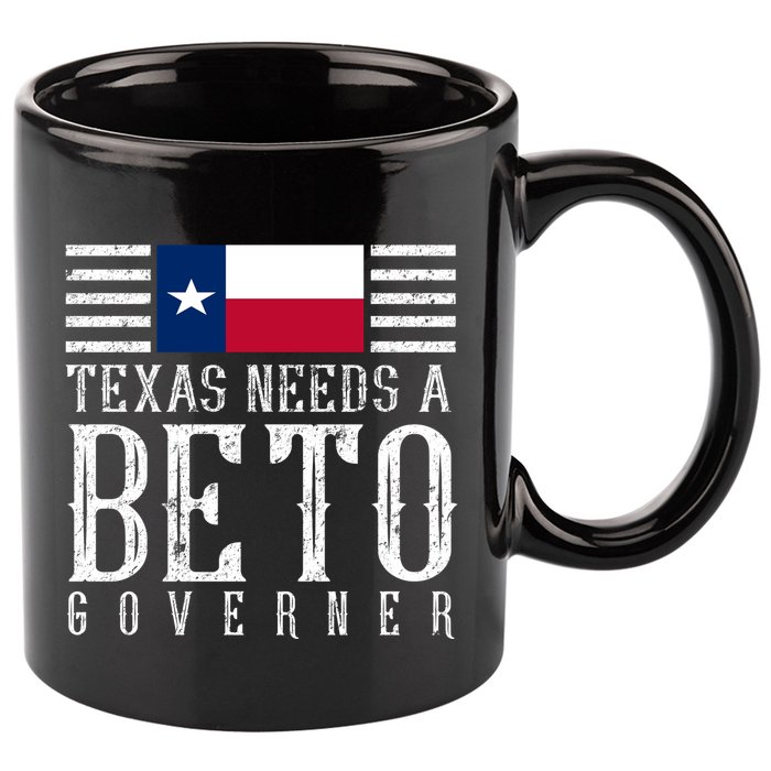 Texas Needs A Beto Governor 11oz C Handle Ceramic Mug