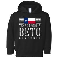 Texas Needs A Beto Governor Toddler Hoodie