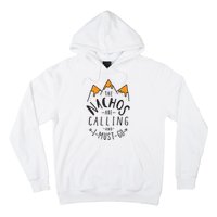 The Nachos Are Calling And I Must Go Essential Hoodie