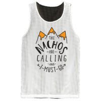 The Nachos Are Calling And I Must Go Essential Mesh Reversible Basketball Jersey Tank