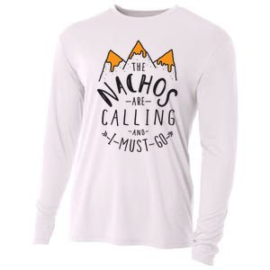 The Nachos Are Calling And I Must Go Essential Cooling Performance Long Sleeve Crew