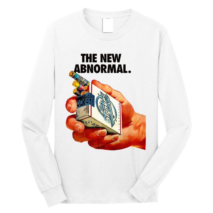 The New Abnormal Smoker Smoking Smoke Lover Long Sleeve Shirt