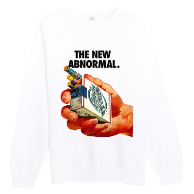 The New Abnormal Smoker Smoking Smoke Lover Premium Crewneck Sweatshirt