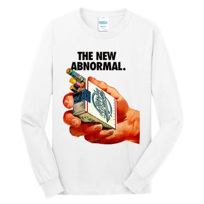 The New Abnormal Smoker Smoking Smoke Lover Tall Long Sleeve T-Shirt