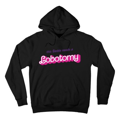 This Needs A Lobotomy Hoodie