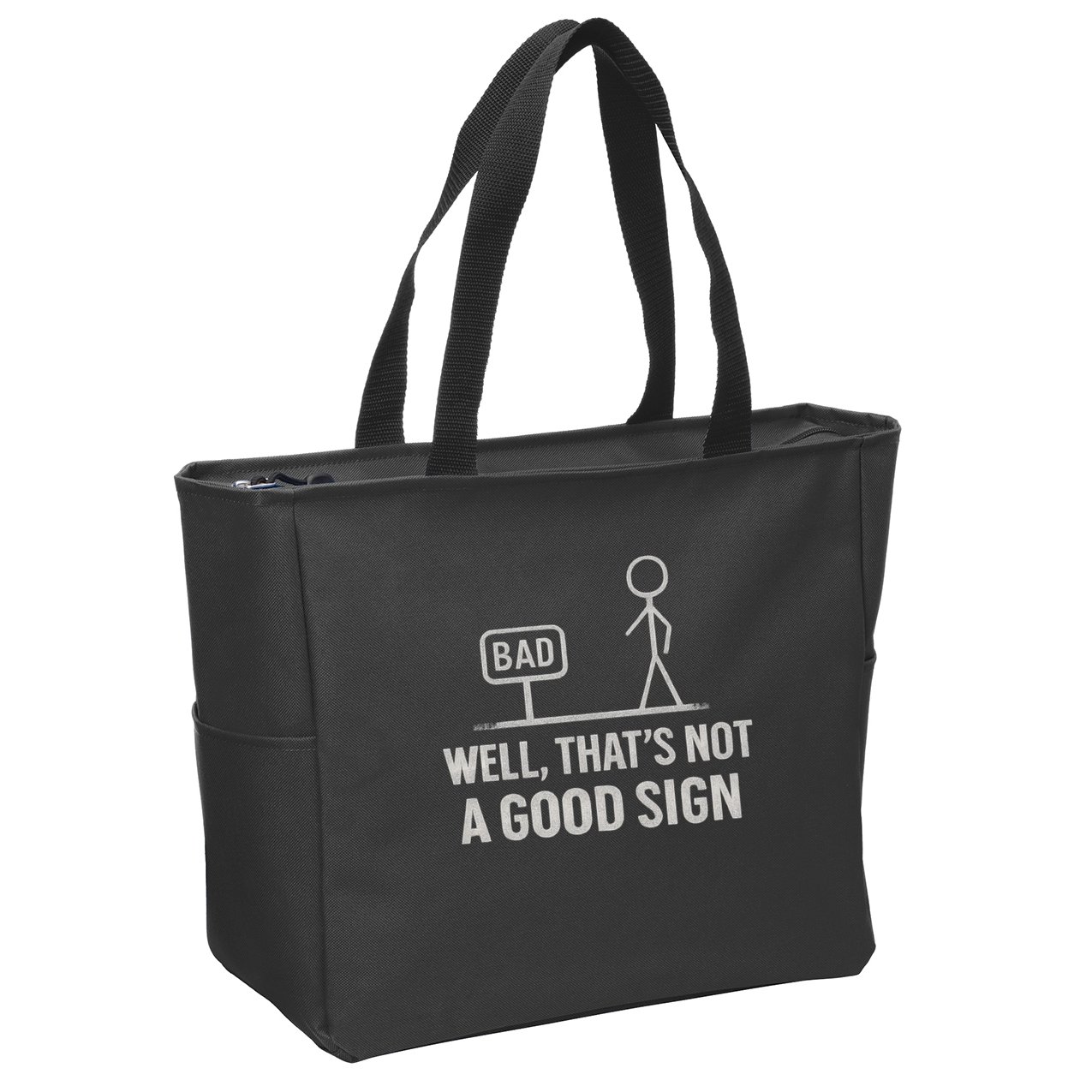 That's Not a Good Sign Zip Tote Bag