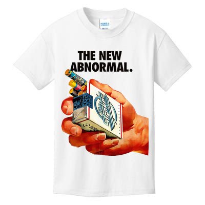 The New Abnormal Smoker Smoking Smoke Lover Kids T-Shirt