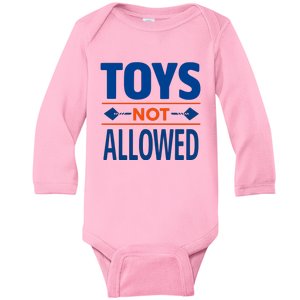 Toys Not Allowed Baby Long Sleeve Bodysuit