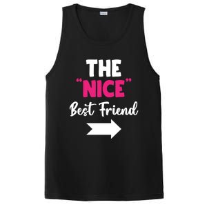 The Nice Best Friend Is You Great Gift PosiCharge Competitor Tank