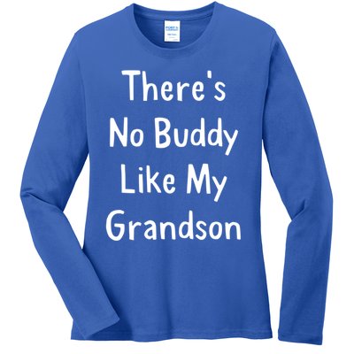 Theres No Buddy Like My Grandson Grandma Grandpa Gift Ladies Long Sleeve Shirt