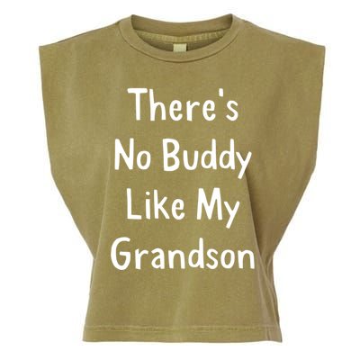 Theres No Buddy Like My Grandson Grandma Grandpa Gift Garment-Dyed Women's Muscle Tee