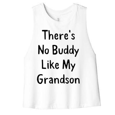 Theres No Buddy Like My Grandson Grandma Grandpa Gift Women's Racerback Cropped Tank