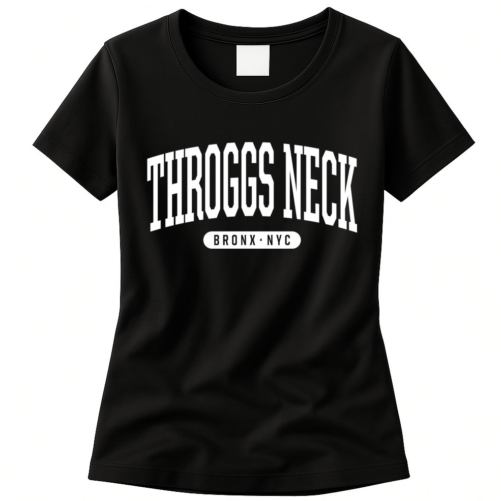 Throggs Neck Bronx Ny Souvenirs Nyc Borough Bronx New York Throggs Neck Womens T-Shirt