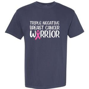 Triple Negative Breast Cancer Awareness Warrior Pink Rainbow Garment-Dyed Heavyweight T-Shirt