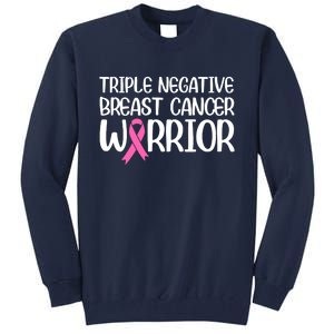 Triple Negative Breast Cancer Awareness Warrior Pink Rainbow Tall Sweatshirt