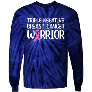 Triple Negative Breast Cancer Awareness Warrior Pink Rainbow Tie-Dye Long Sleeve Shirt