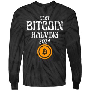 The Next Bitcoin Halving Is 2024 Block Reward Halvening Btc Tie-Dye Long Sleeve Shirt