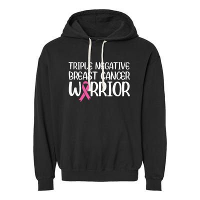 Triple Negative Breast Cancer Awareness Warrior Pink Rainbow Garment-Dyed Fleece Hoodie