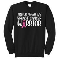 Triple Negative Breast Cancer Awareness Warrior Pink Rainbow Tall Sweatshirt