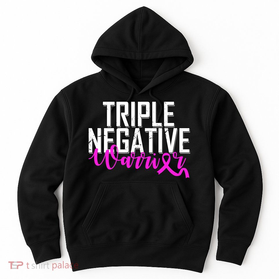 Triple Negative Breast Cancer Warrior Hoodie