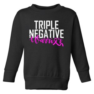 Triple Negative Breast Cancer Warrior Toddler Sweatshirt