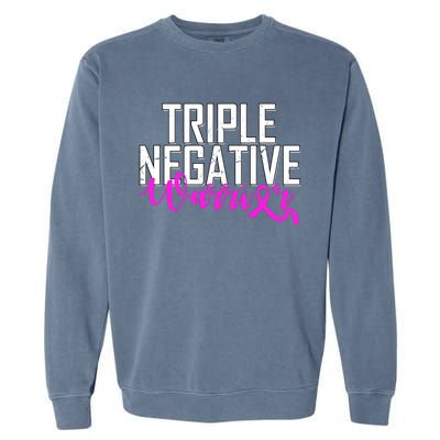 Triple Negative Breast Cancer Warrior Garment-Dyed Sweatshirt